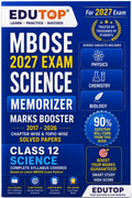 EDUTOP MBOSE Class 12 Science Memorizer 2027 | Physics, Chemistry & Biology | Marks Booster | 2020–2026 Solved Papers